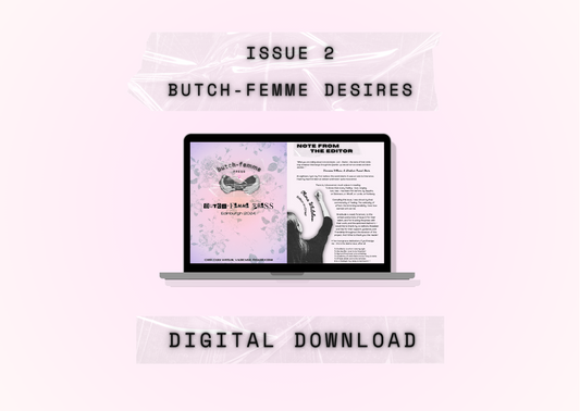 Butch-Femme Press, Issue 2: 'Butch-Femme Desires' - DIGITAL DOWNLOAD